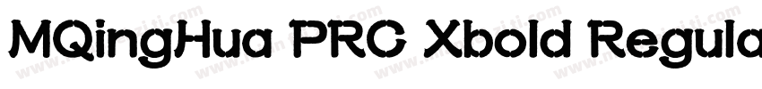 MQingHua PRC Xbold Regular字体转换